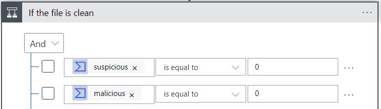 The configuration of the condition showing two criteria linked with an And operator. The first criterion checks that suspicious equals 0 and the second criterion checks that malicious equals 0.